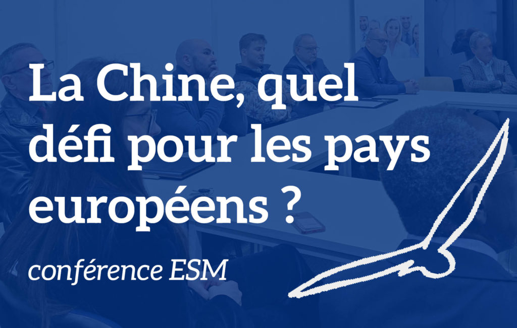 ESM - Conférence - La Chine, quel défi pour les pays européens - 15.02.2024